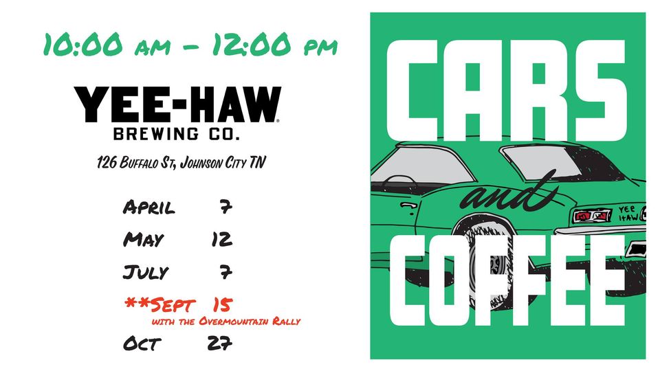 Cars & Coffee at Yee-Haw Brewing Johnson City