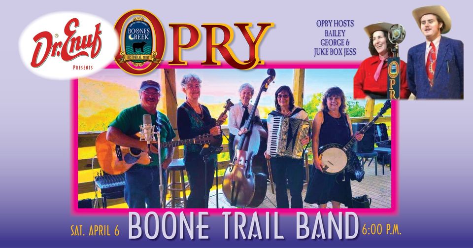 Dr. Enuf Presents Boone Trail Band