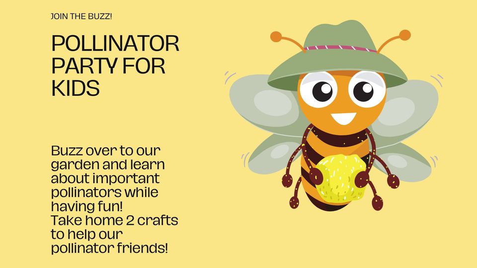 Pollinator Party for Kids ages 5 – 10