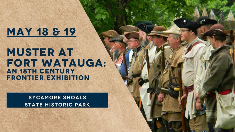 Muster at Fort Watauga: An 18th Century Frontier Exhibition