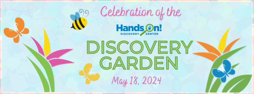 Discovery Garden Celebration!