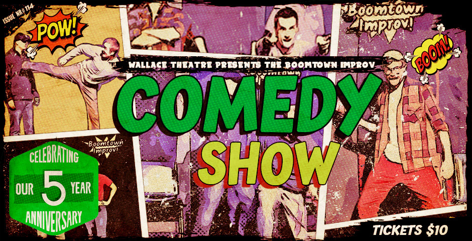 Boomtown Improv! 5 Year Anniversary Show