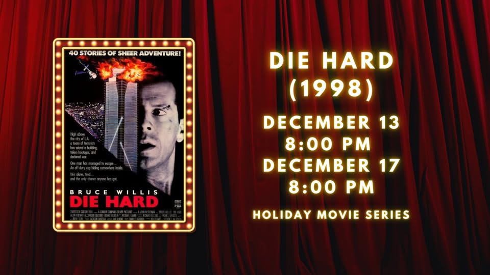 Die Hard at The Jackson Theatre