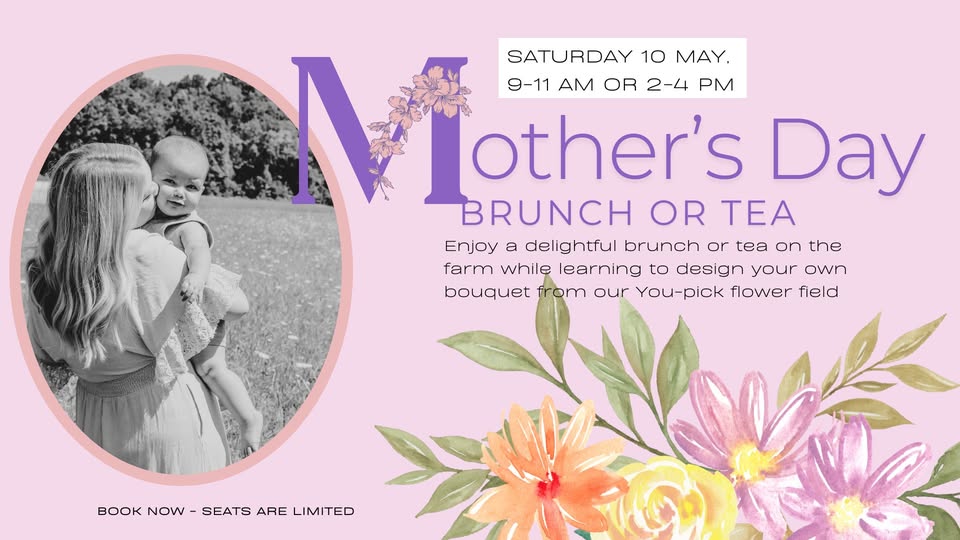 Mother’s Day Brunch on the Flower Farm