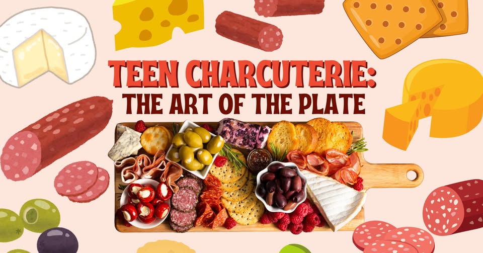 Teen Charcuterie: The Art of the Plate