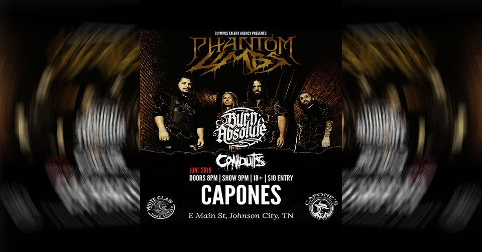 Phantom Limbs | Burn Absolute | Conduits