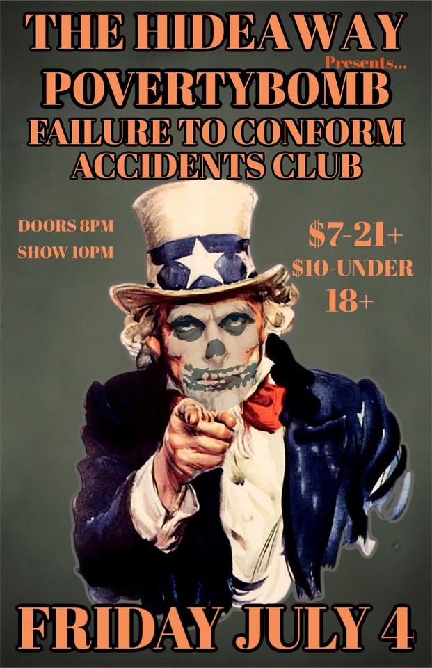 Poverty Bomb, Failure 2 Conform, Accident Club Live at the Hideaway