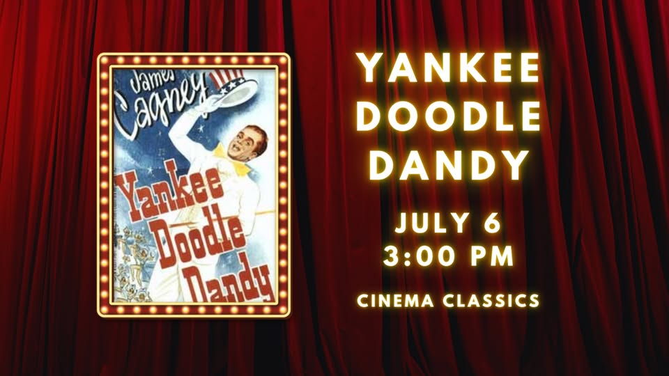Yankee Doodle Dandy at the Jackson Theatre