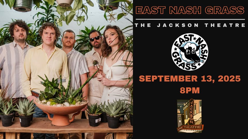 East Nash Grass at The Jackson Theatre