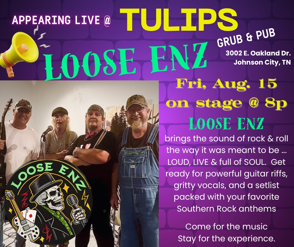 LOOSE ENZ @Tulips Grub & Pub