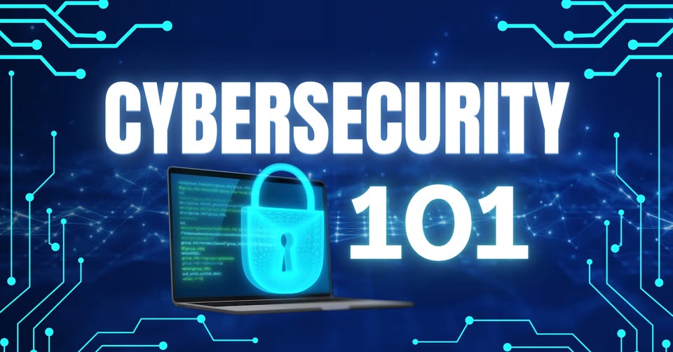 Cybersecurity 101