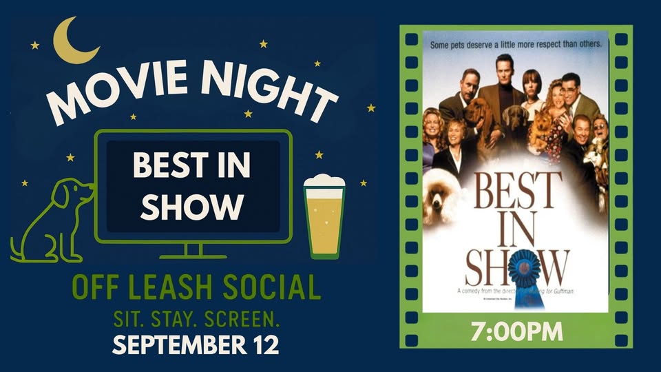 Movie Night at Off Leash Social: Best in Show