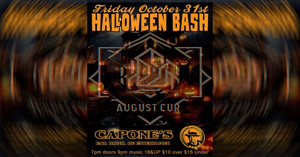Halloween Bash with August Cur