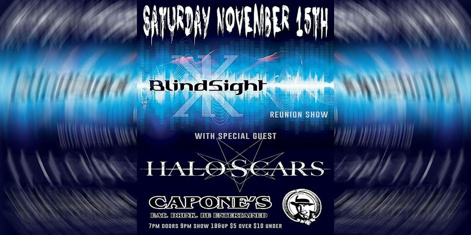 Blind Sight Reunion Show with Halo Scars