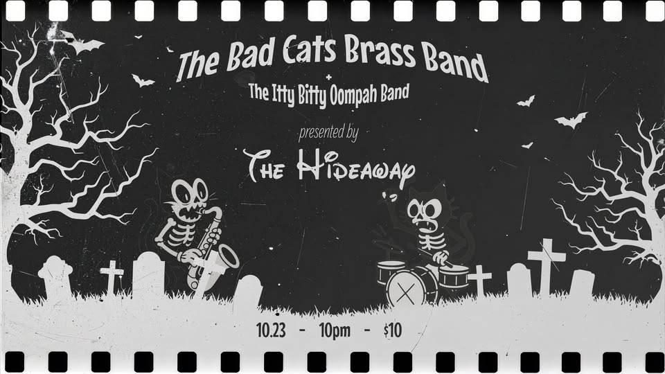 Bad Cats Brass Band at The Hideaway