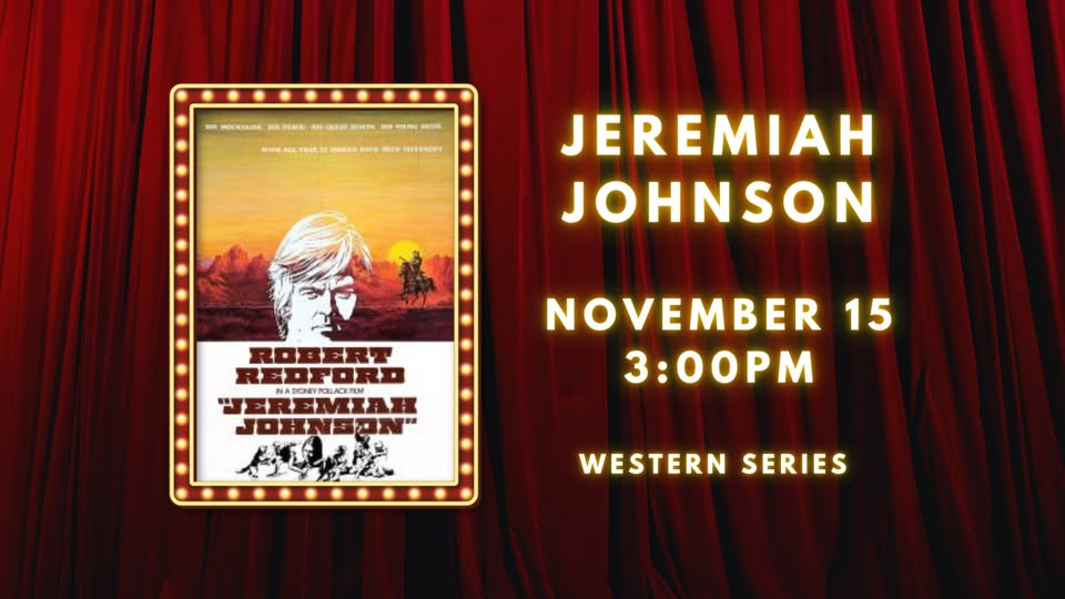 Jeremiah Johnson at The Jackson Theatre