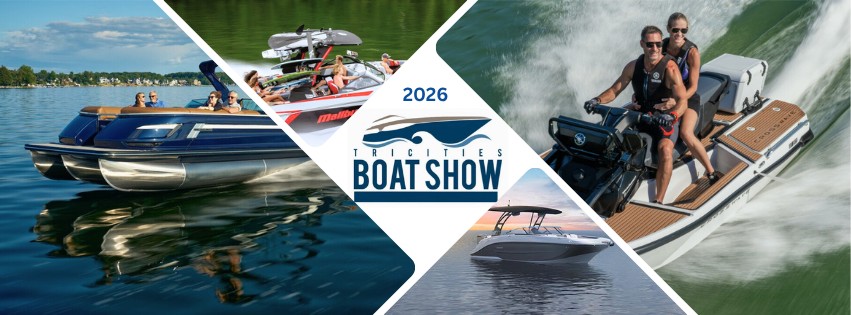 2026 Tri-Cities Boat Show – The Largest and Longest Running Boat Show in the Tri-Cities!
