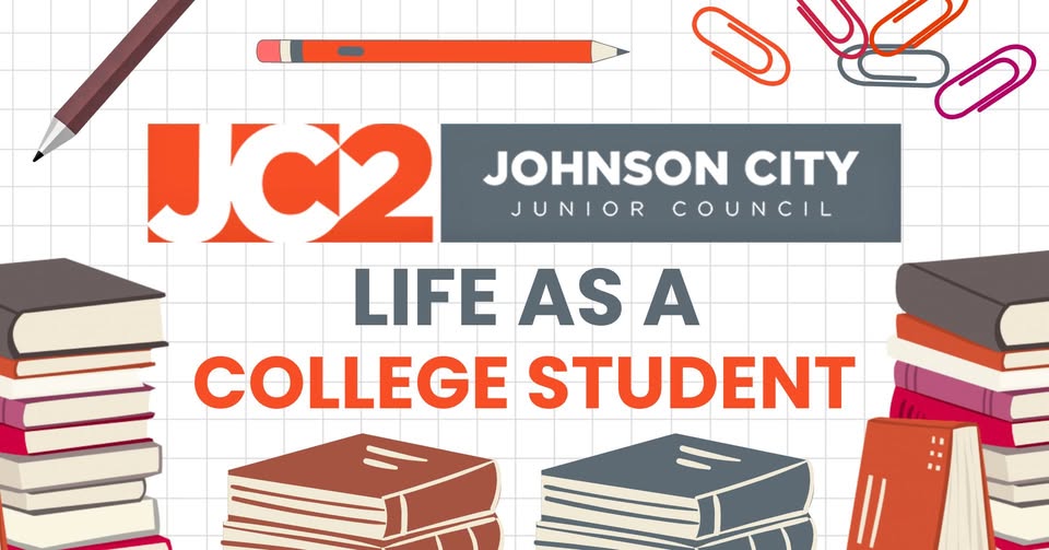 Junior Council of Johnson City:  Life of a College Student