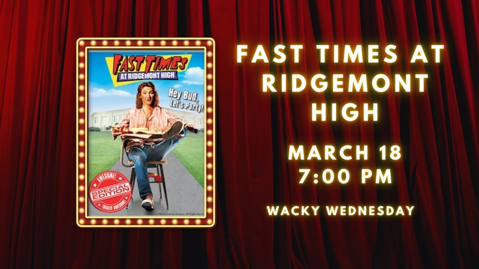 Fast Times at Ridgemont High at The Jackson Theatre