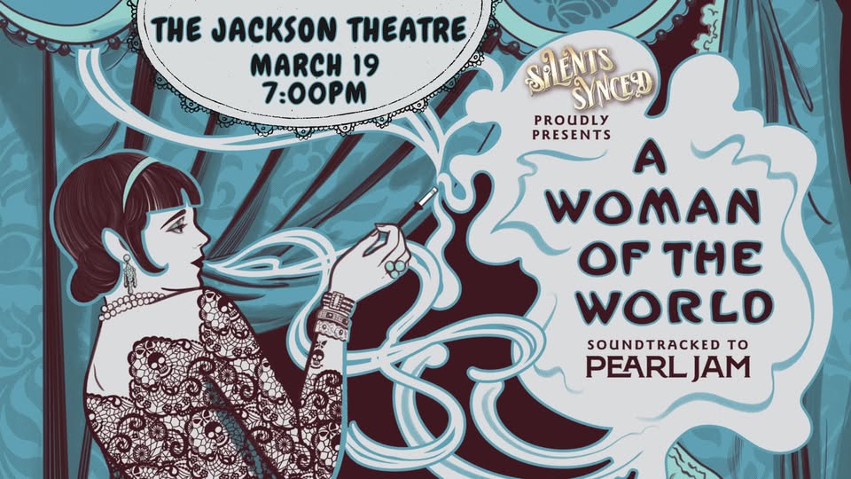 Silent Synced + Speakeasy Cinema: A Woman of the World (1925) at The Jackson Theathre