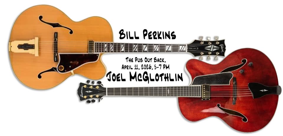 Bill Perkins and Joel McGlothlin Jazz Guitar Duo