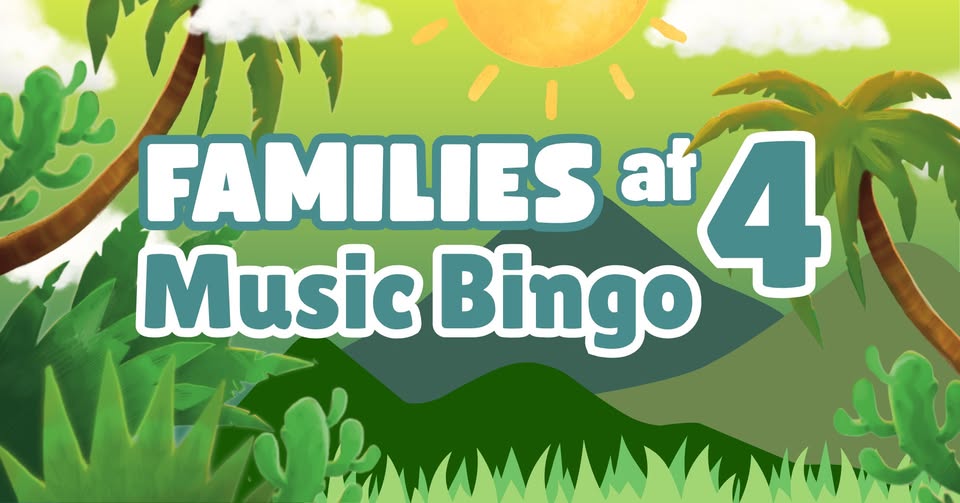 Families at 4: Music Bingo