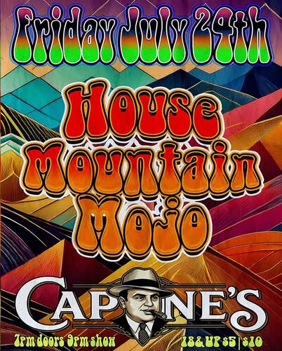House Mountain Mojo