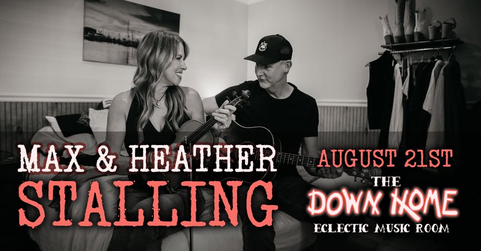 Max & Heather Stalling at The Down Home
