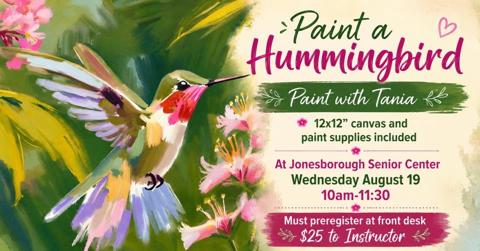 Paint a Hummingbird with Tania – Jonesborough Senior Center