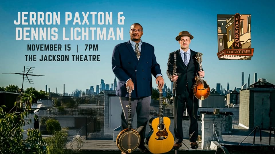 Jerron Paxton and Dennis Lichtman at The Jackson Theatre