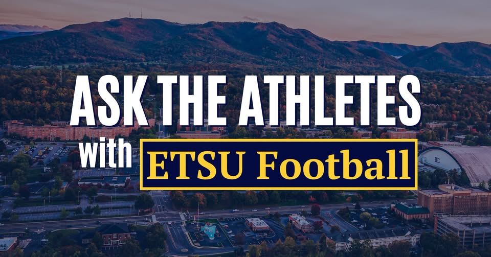 Ask the Athletes with ETSU Football