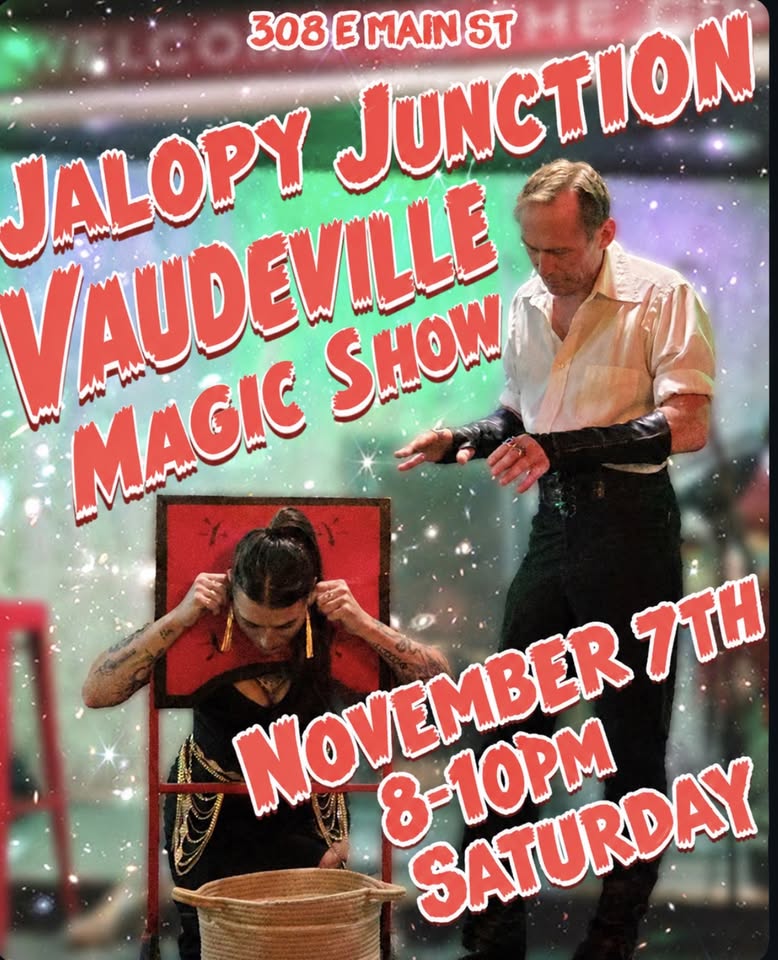 Jalopy Junction Vaudeville Magic Show